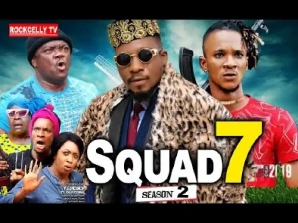 Squad 7 Season 2 | 2019
